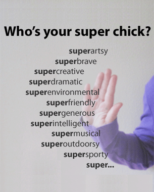 Super Chick Marketing Campaign
